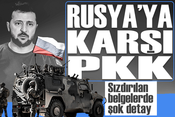 Rusya ya PKK ile saldırı: Sızdırılan belgelerde şok detay