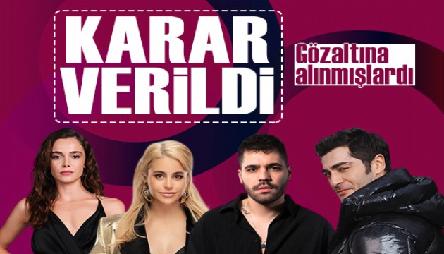 G�zalt�na al�nan �nl�ler ile ilgili karar verildi