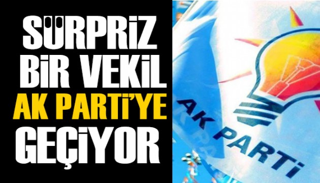 Sinan Burhan'dan fla� kulis: S�rpriz vekil AK Parti'ye ge�iyor