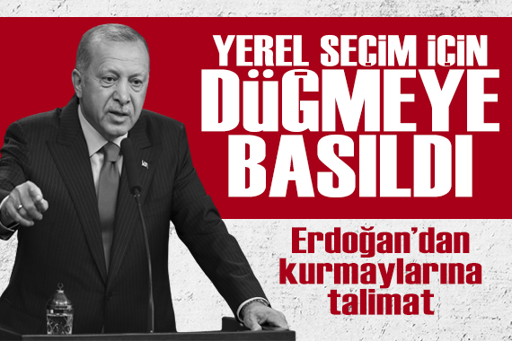 Erdoğan, yerel seçim için düğmeye bastı! İşte kurmaylarına ilk talimatı...