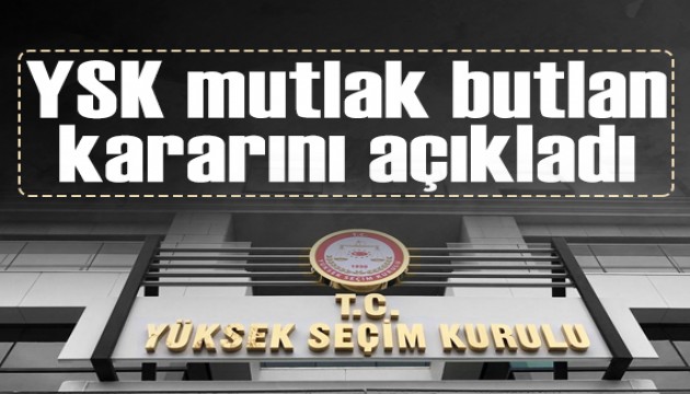 YSK, CHP'nin mutlak butlan karar�na y�nelik itiraz�n� reddetti