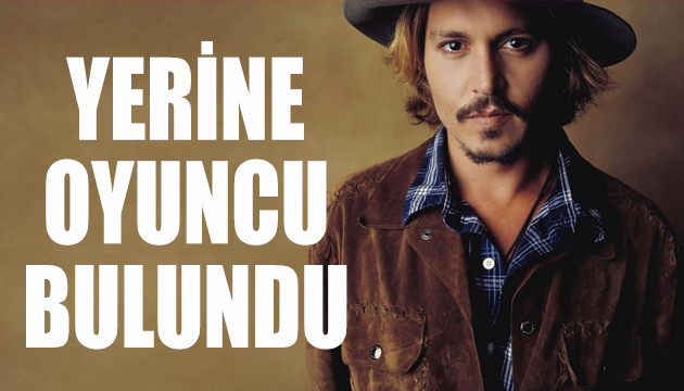 Johnny Depp in yerine oyuncu bulundu!