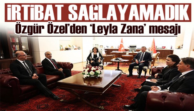 DEM Parti'den CHP'ye ziyaret! �zg�r �zel'den Leyla Zana mesaj�