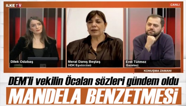 DEM'li vekil �calan'� Mandela'ya benzetti! O s�zleri g�ndem oldu
