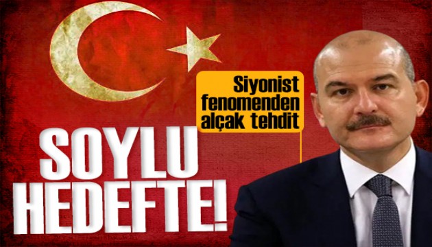 Siyonist fenomen haddini a�t�! T�rkiye'yi ve S�leyman Soylu'yu tehdit etti