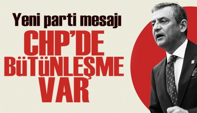 �zg�r �zel'den yeni parti mesaj�: Partide b�t�nle�me var