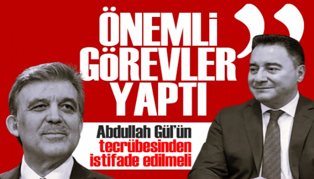 Ali Babacan'dan Abdullah G�l a��klamas�: Tecr�besinden istifade edilmeli