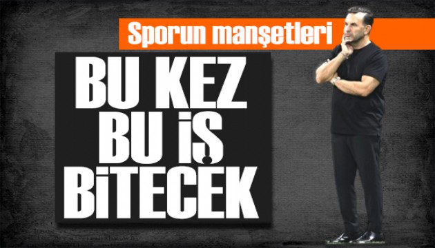 Bu kez bu i� bitecek! Spor bas�n� bug�n ne yazd�? (9 May�s)