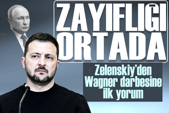 Zelenskiy den Rusya-Wagner krizine ilişkin ilk açıklama