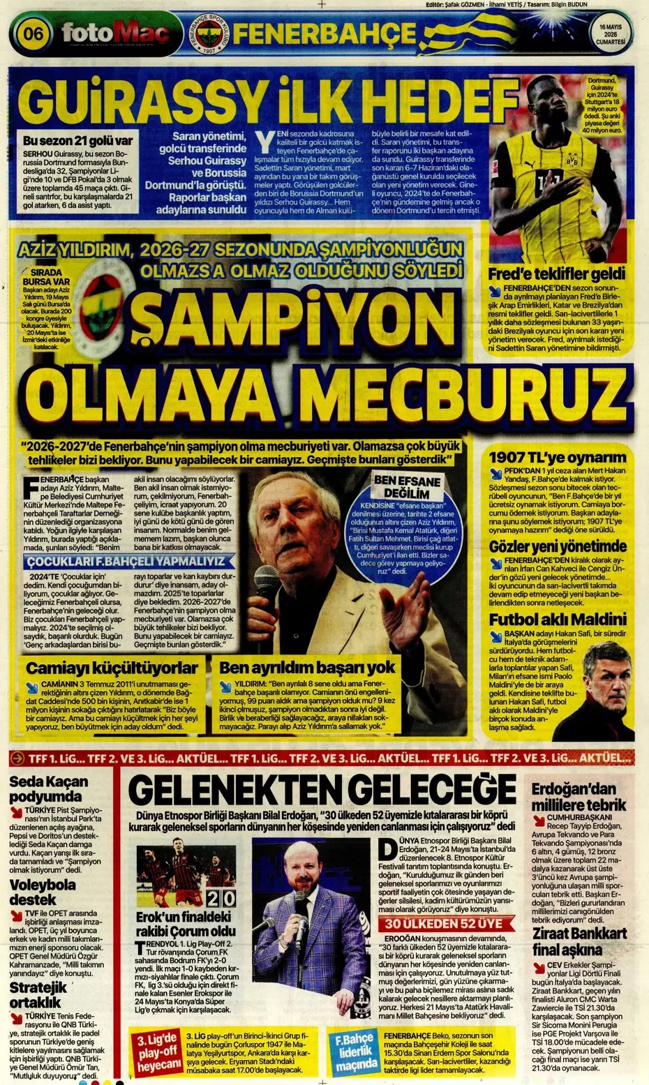 Aziz Yıldırım: Şampiyon olmaya mecburuz! Spor basını bugün ne yazdı? (16 Mayıs) - 4. fotoğraf