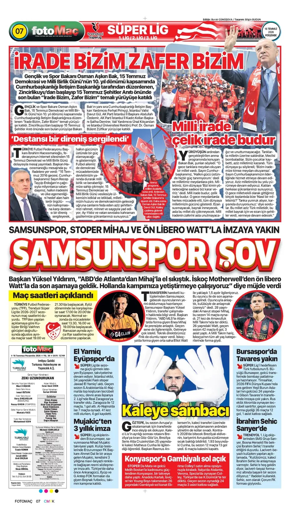 Aziz Yıldırım fark yarattı! Spor basını bugün ne yazdı? (16 Temmuz) - 10. fotoğraf