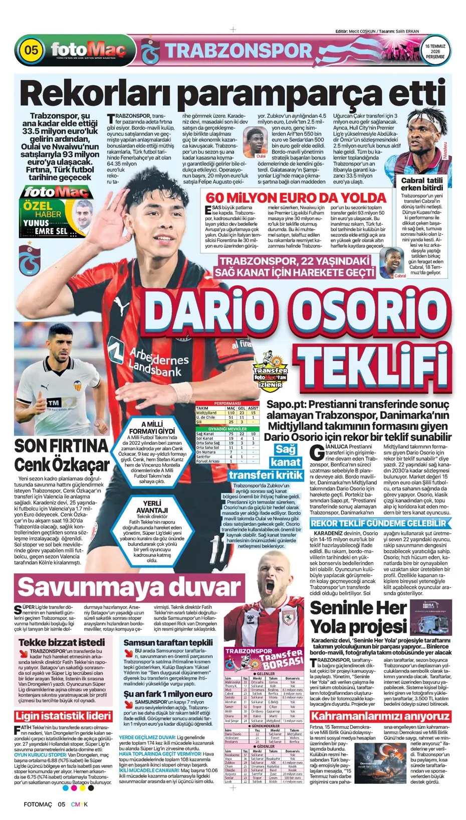 Aziz Yıldırım fark yarattı! Spor basını bugün ne yazdı? (16 Temmuz) - 9. fotoğraf