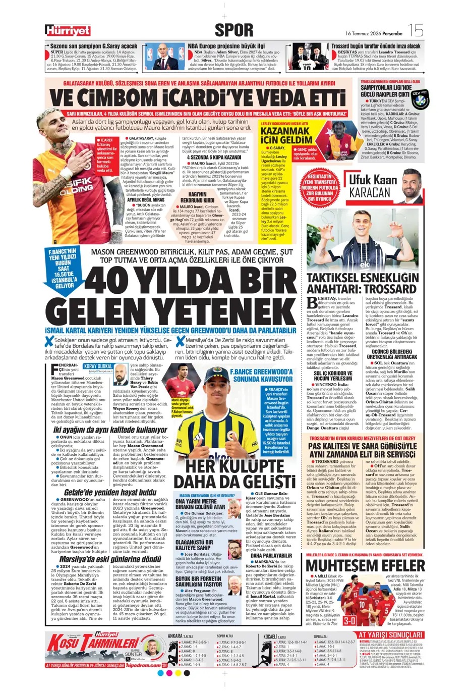 Aziz Yıldırım fark yarattı! Spor basını bugün ne yazdı? (16 Temmuz) - 2. fotoğraf