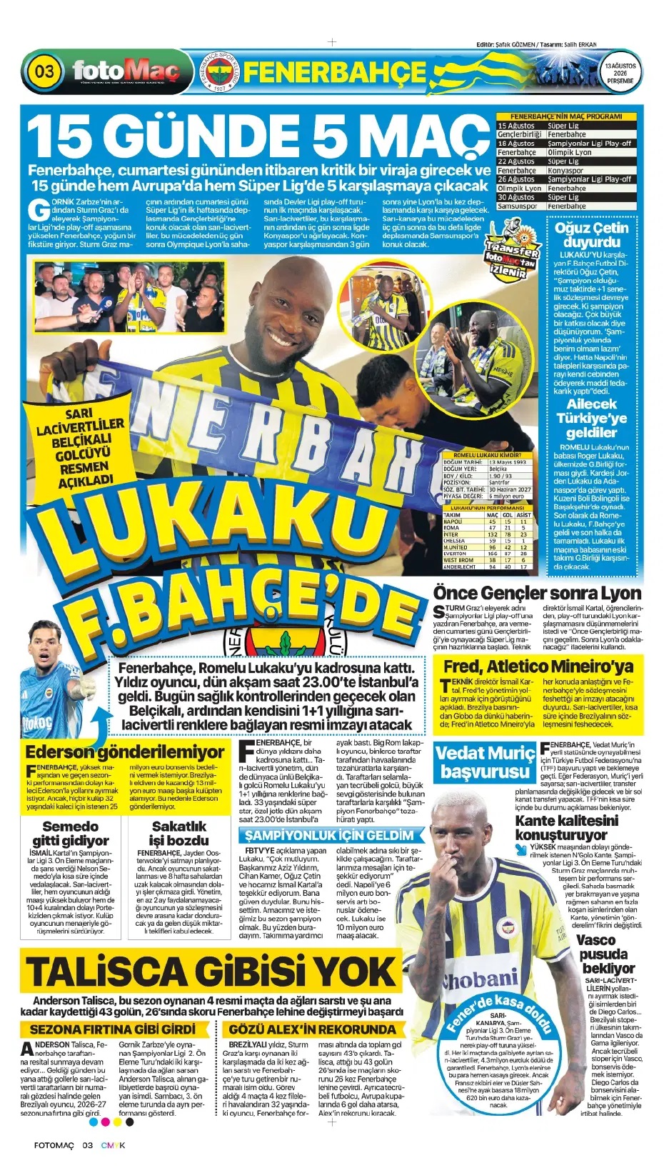 Lukaku Fenerbahçe için cepten ödedi! Spor basını bugün ne yazdı? (13 Ağustos) - 7. fotoğraf
