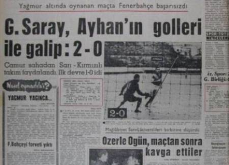 Gazete Manşetleri ile Derbi Tarihi (Fenerbahçe - Galatasaray) - 7. fotoğraf