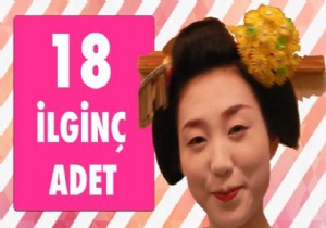 Japonların 18 İlginç Adeti!VİDEO