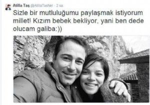 Atilla Taş: Dede oluyorum, taptaze çökelek geliyor...