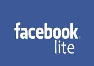 Facebook Lite Türkçe Oldu! Facebook Lite Nedir, Ne İşe Yarar?