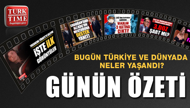3 Temmuz 2021 / Turktime Günün Özeti