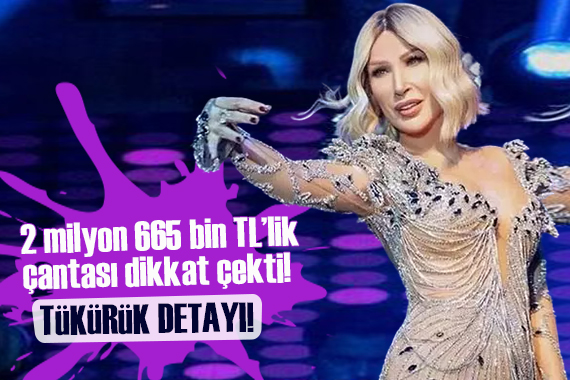 Seda Sayan 2 milyon 665 bin TL lik çantasıyla gündem oldu!  Tükürük  detayı dikkat çekti