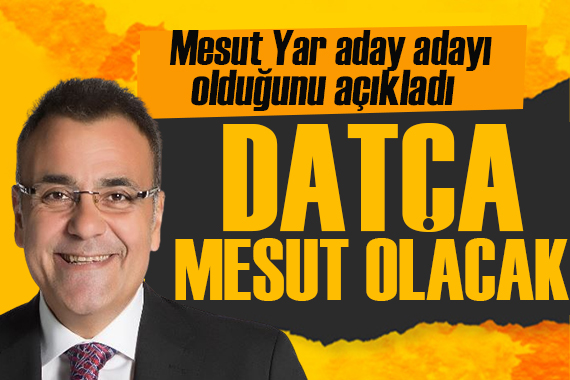 Ünlü gazeteci Mesut Yar Datça Belediyesi ne aday oldu!   DATÇA MESUT OLACAK 