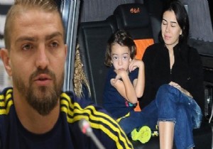 Caner Erkin in oğlundan şaşırtan sözler!