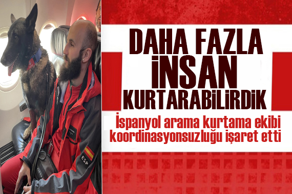 İspanyol arama kurtarma ekibi:  Daha fazla insan kurtarabilirdik