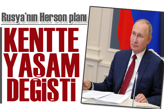 Rusya nın Herson planı!