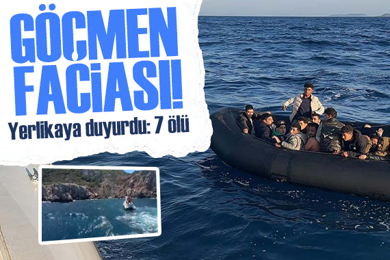 Çeşme de göçmen faciası! Bakan Yerlikaya duyurdu: 7 ölü!