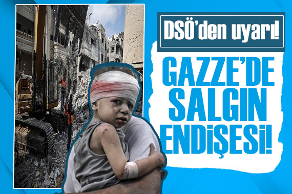 DSÖ den uyarı! Gazze de salgın endişesi