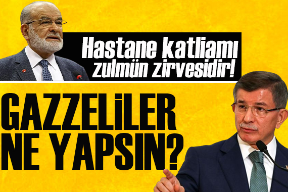 Davutoğlu- Karamollaoğlu ndan ortak basın açıklaması: Hastane katliamı zulmün zirvesidir