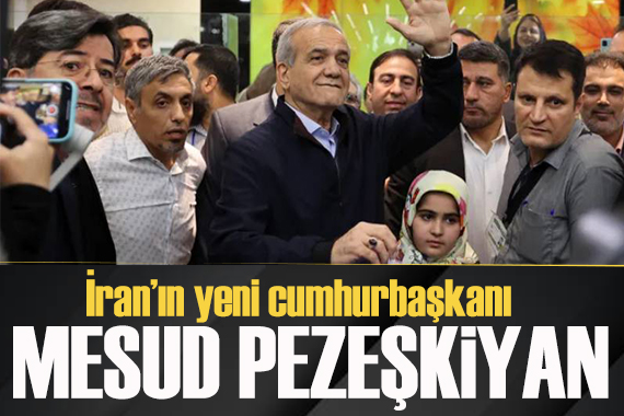 İran ın yeni cumhurbaşkanı Mesud Pezeşkiyan oldu!