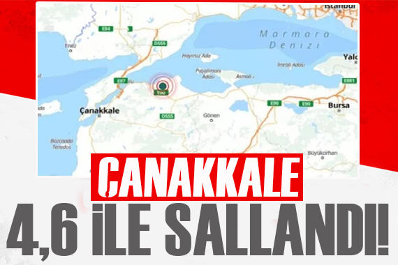 Çanakkale de 4.6 büyüklüğünde deprem! Çevre illerde de hissedildi