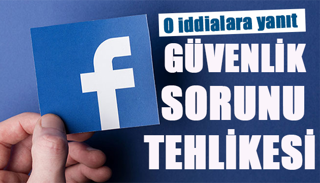 Facebook: Güvenliğe ciddi yatırımlar yaptık