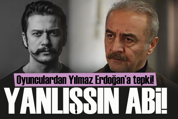 Oyuncu Emre Canpolat tan Yılmaz Erdoğan a tepki: Yanlışsın abi!