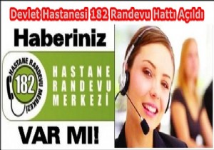 MHRS ile randevu almak için 182 yi aramanız yeterli!