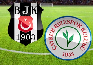 Ç.Rizespor-Beşiktaş maçı kadroları belli oldu!