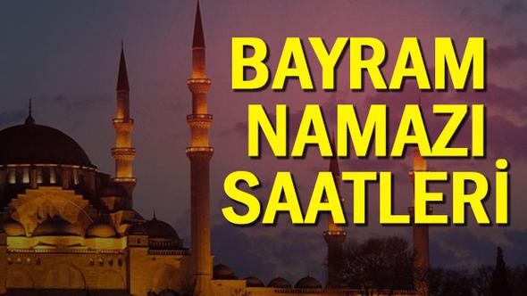 Bayram namazı yarın saat kaçta?