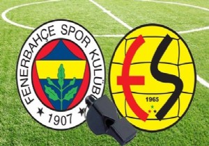 Fenerbahçe - Eskişehirspor Maçı Ne Zaman ve Saat Kaçta?