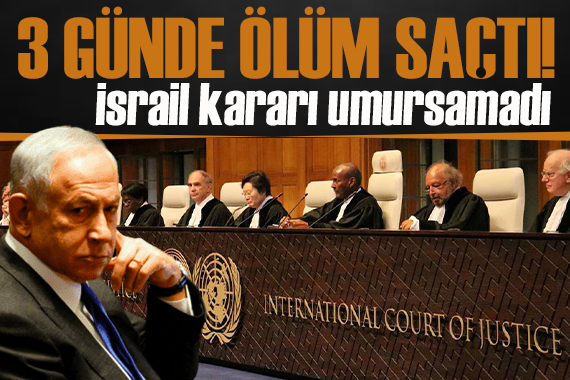 İsrail, Uluslararası Adalet Divanı nın kararını umursamadı!