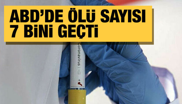 ABD de ölü sayısı 7 bini geçti