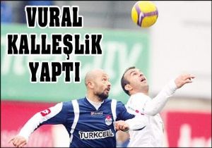 Vural Kalleşlik Yaptı