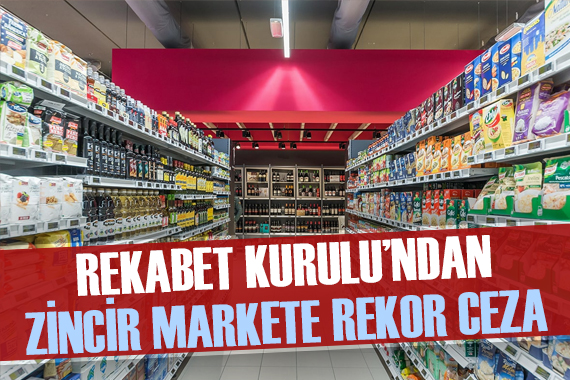 Rekabet Kurulu ndan o markete 1,3 milyar lira ceza