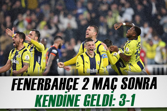 Fenerbahçe, Başakşehir i golcüleriyle geçti