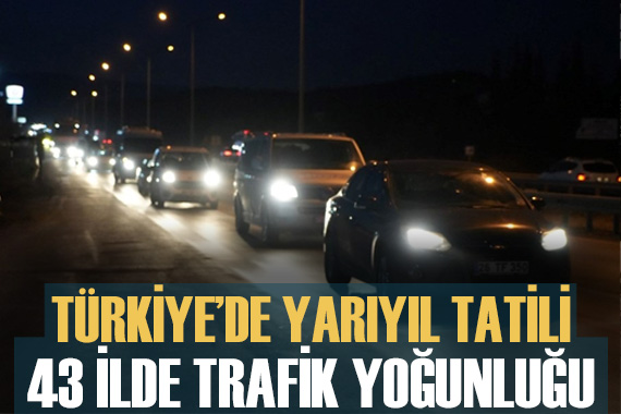 Türkiye de yarıyıl tatili trafiği
