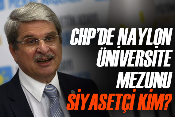 Aytun Çıray soruyor: CHP de naylon üniversite mezunu siyasetçi kim?