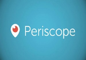 Periscope Çılgınlığı Her Geçen Gün Artıyor...