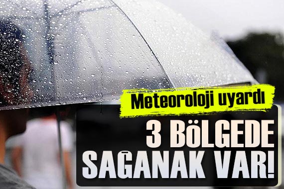 Meteoroloji uyardı: 3 bölgede sağanak var! İşte 15 Nisan hava durumu...