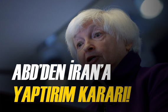 ABD Hazine Bakanı Yellen dan İran a yaptırım uyarısı