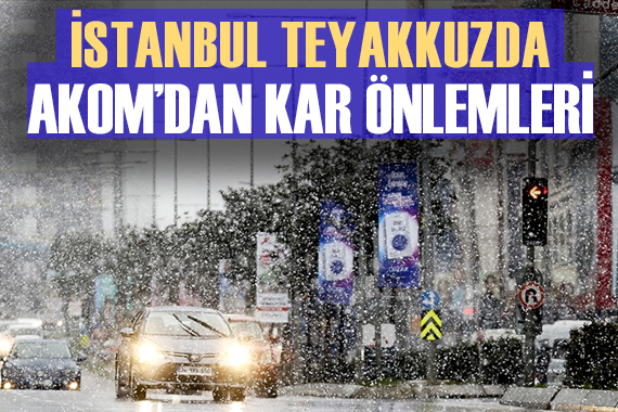 İstanbul teyakkuza geçti
